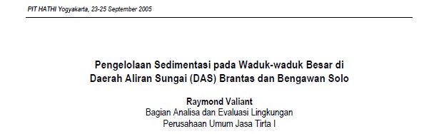 Pengelolaan Sedimentasi pada Waduk-waduk Besar di Daerah aliran Sungai (DAS) Brantas dan Bengawan Solo